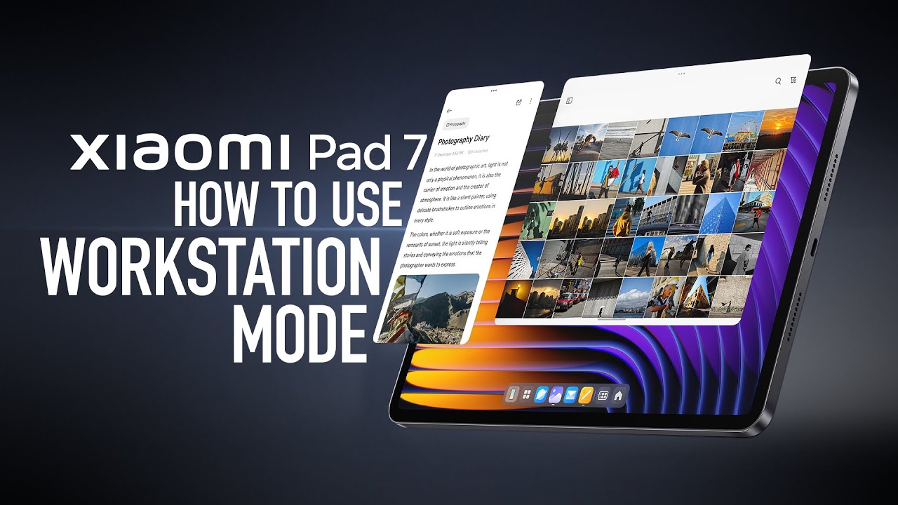 Xiaomi Pad 7 | Workstation Mode