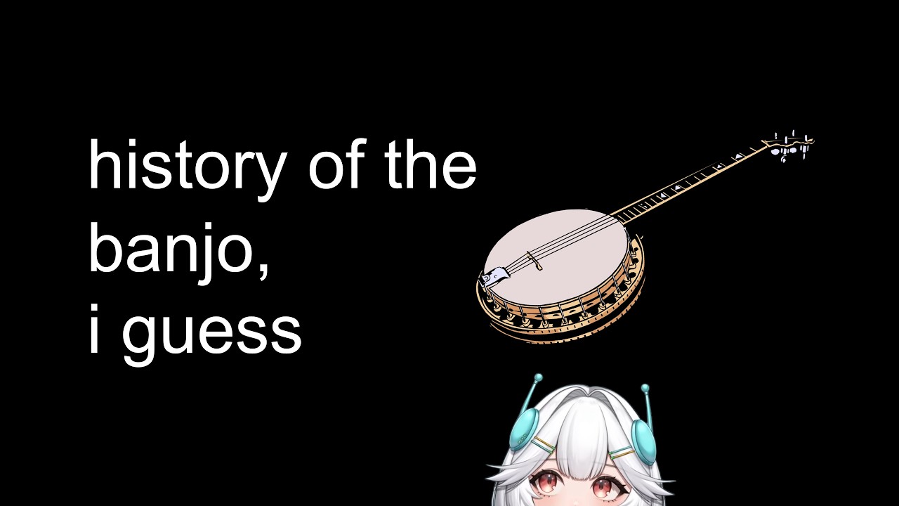 history of the banjo, i guess (by ellie minibot)