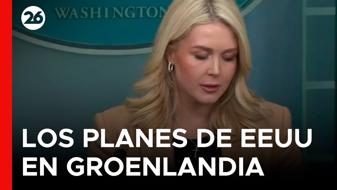 🇺🇸 EEUU | La Casa Blanca dice que el despliegue europeo en Groenlandia no afecta los planes de Trump