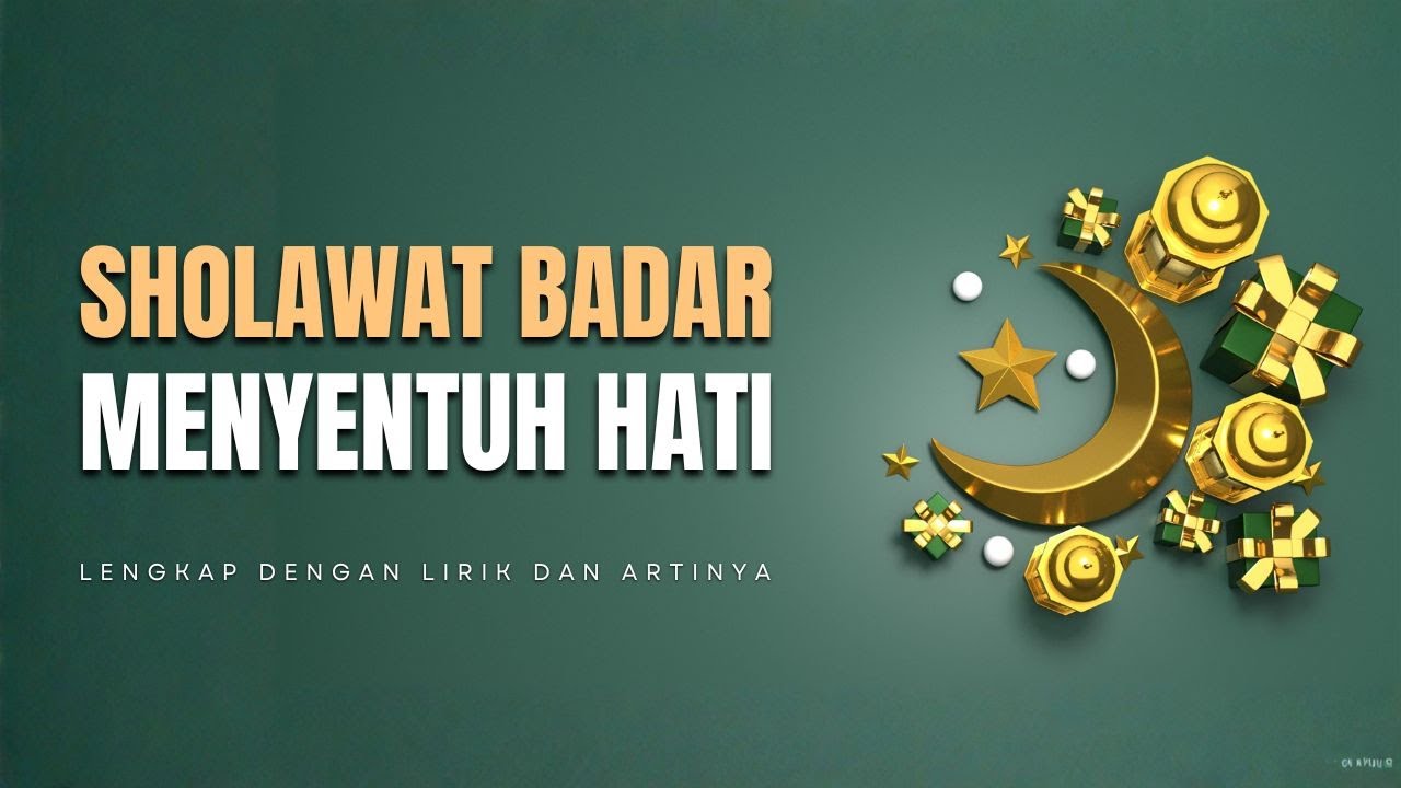 SHOLAWAT BADAR MERDU PENGETUK PINTU REZEKI!!