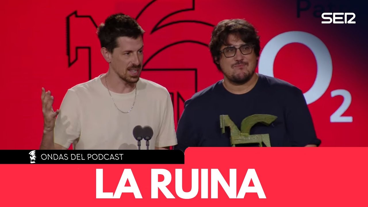 As&iacute; ha recibido LA RUINA el ONDAS a MEJOR PODCAST DEL A&Ntilde;O