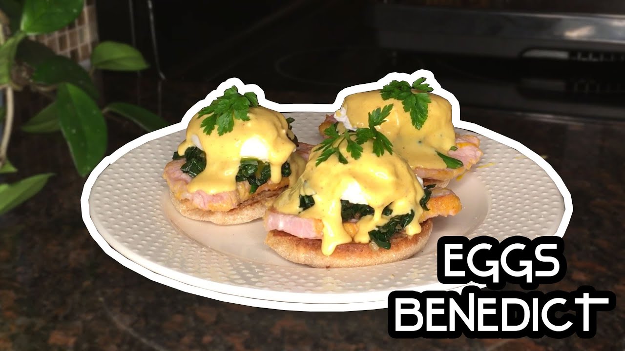 Eggs Benedict | Sid at my Table