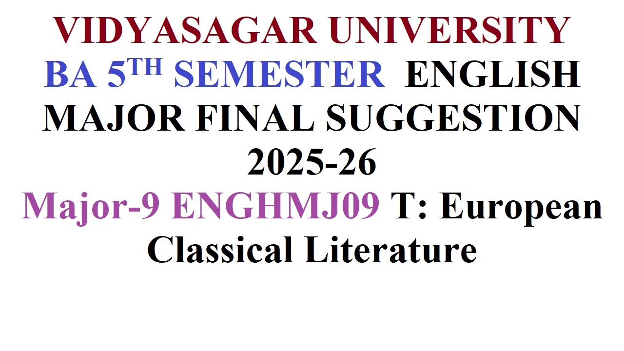VU BA 5TH SEMESTER  ENGLISH MAJOR FINAL SUGGESTION 2025-26 Major-9 ENGHMJ09