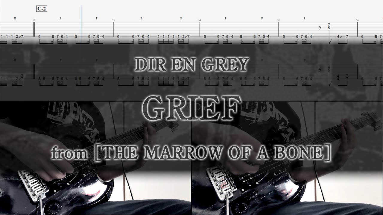 [Tab / Guitar Cover] DIR EN GREY / GRIEF