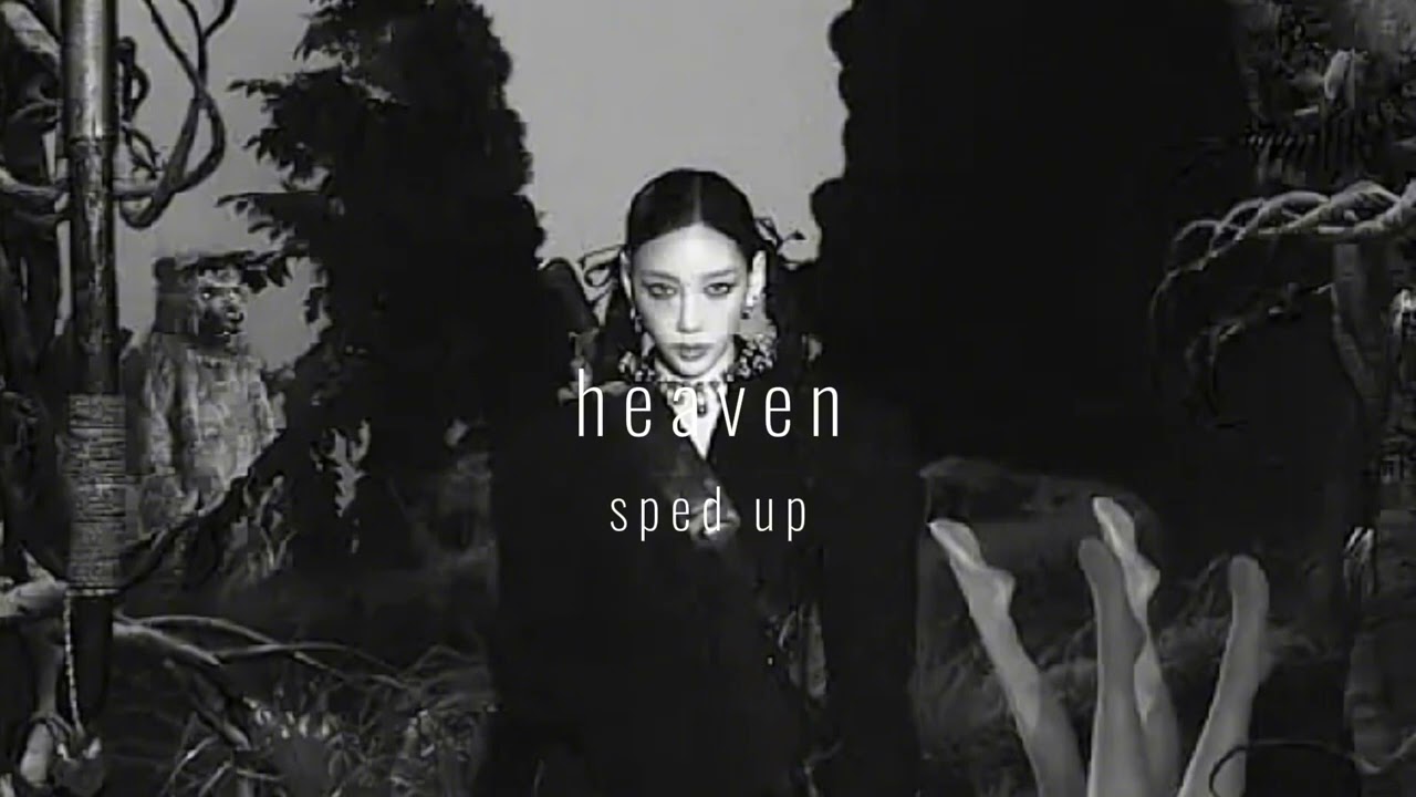 taeyeon - heaven (sped up)