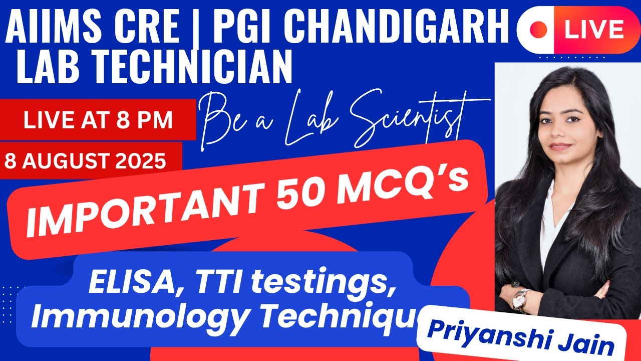 AIIMS CRE EXAM | PGI | LAB TECHNICIAN | LIVE MCQ CLASS #12 | PRIYANSHI JAIN | IMMUNOLOGY TECGNIQUES