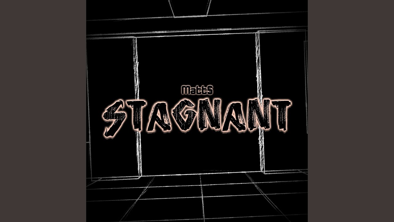 Stagnant