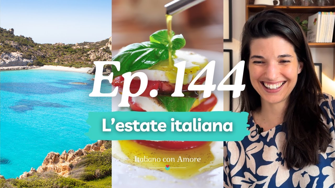 Viaggio nell'estate italiana: curiosità e consigli (podcast #144)