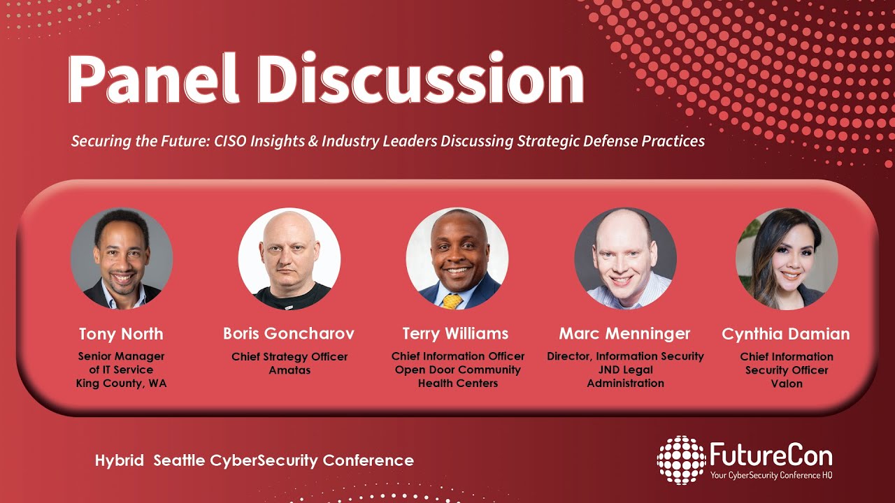 CISO Panel | Seattle CyberSecurity Conference May, 15th 2025