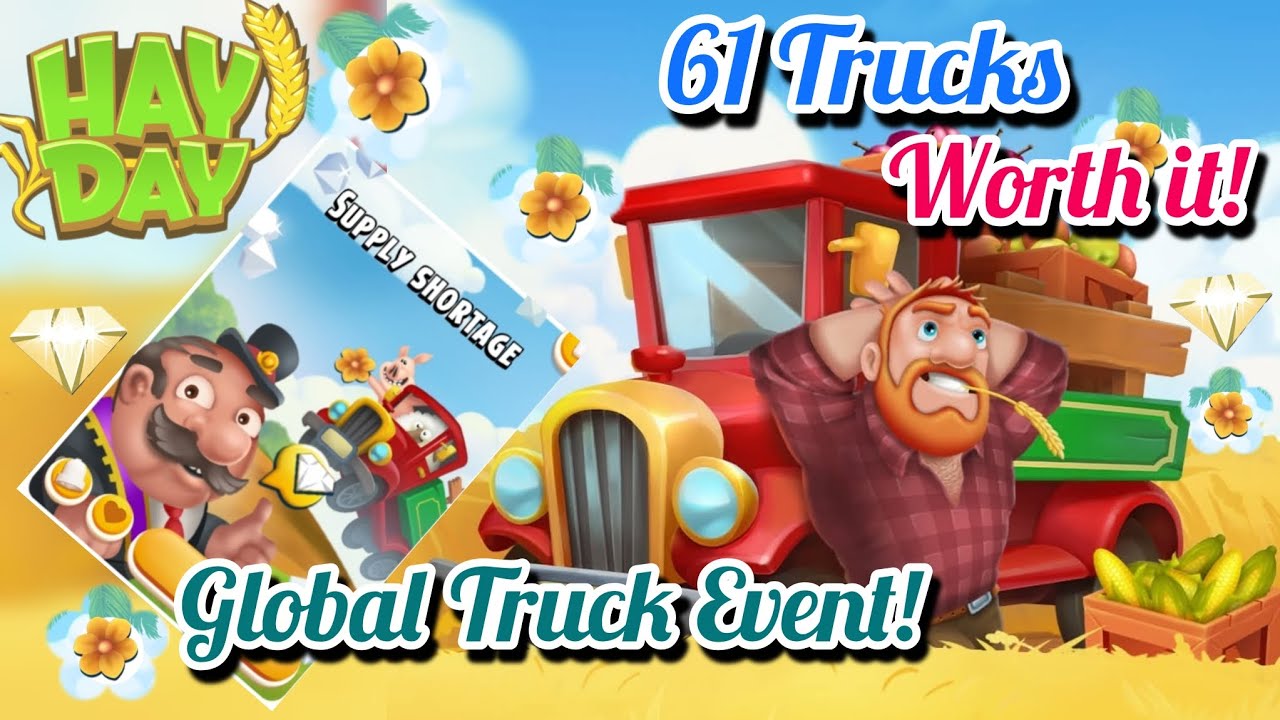 Summer Global Truck Event | 61 Trucks Delivered | Hay Day 