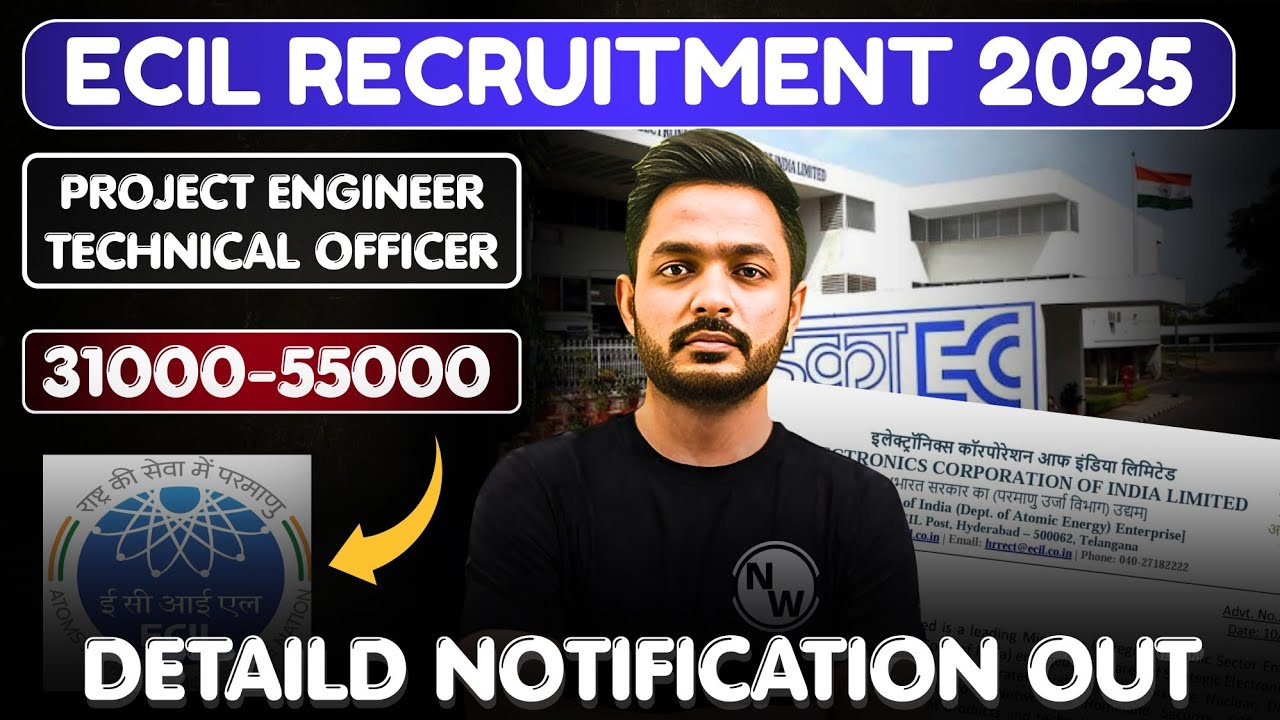ECIL VACANCY 2025 | SALARY: 55,000₹ | PSU JOBS | JOB VACANCY 2025 | LATEST JOBS | ECIL JOBS 2025