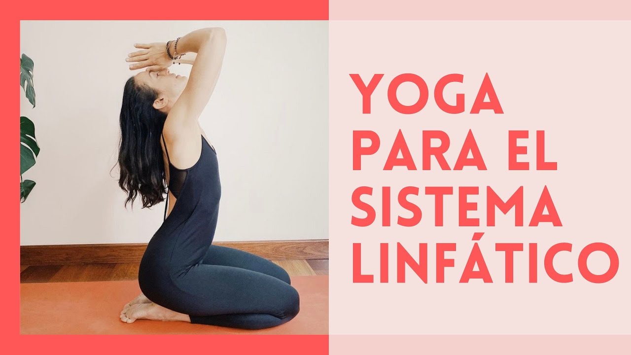 Yoga para REDUCIR tu NIVEL DE CANSANCIO radicalmente a través del SISTEMA LINFÁTICO.