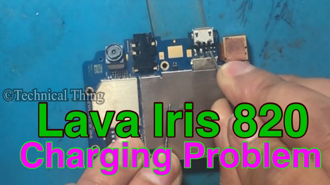 Lava Iris 820 Charging Problem ll Lava Mobile Charging ways #technicalthing