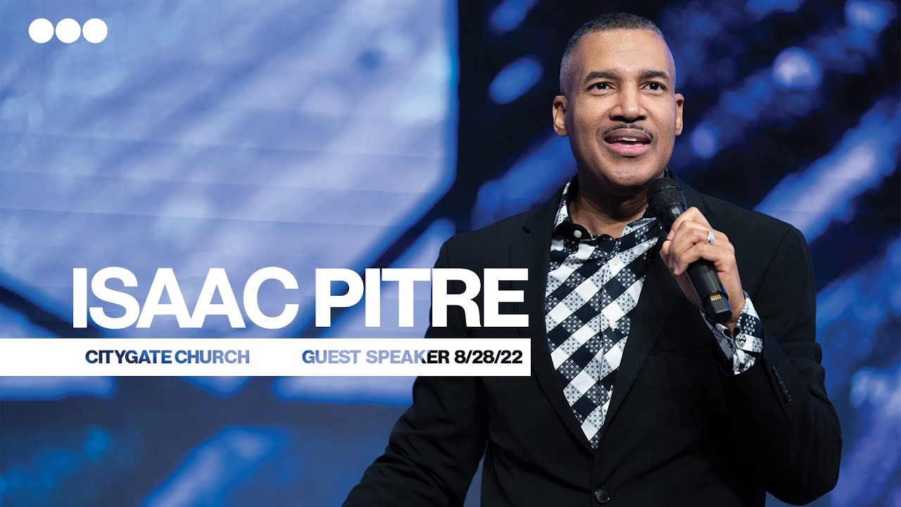 Pastor Isaac Pitre | Citygate Church