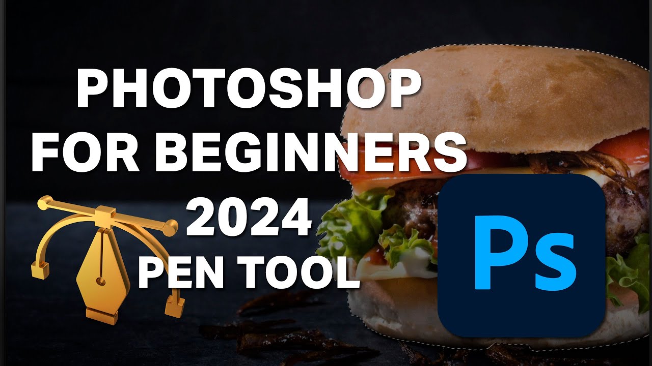 Photoshop for Beginners 2024 - Lesson 6 - The Pen Tool