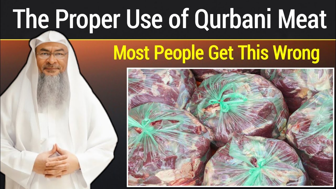 The Proper Use of Qurbani Meat Explained | Sheikh Assim Al-Hakeem