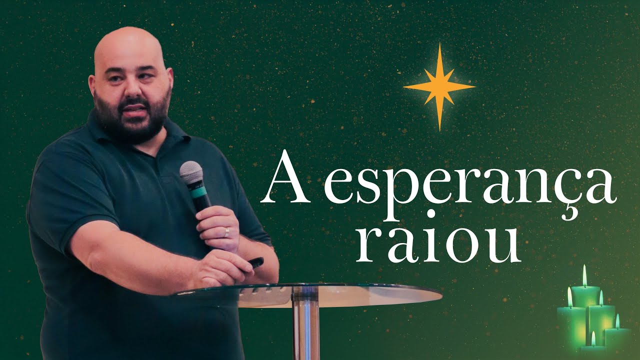 O ADVENTO DA PROMESSA: ESPERANÇA (Lucas 2:10-11)