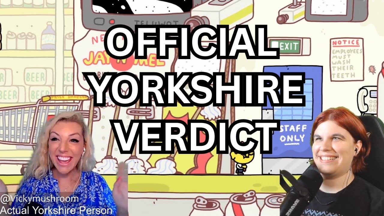 ACTUAL YORKSHIRE PERSON PLAYS THANK GOODNESS YOU'RE HERE
