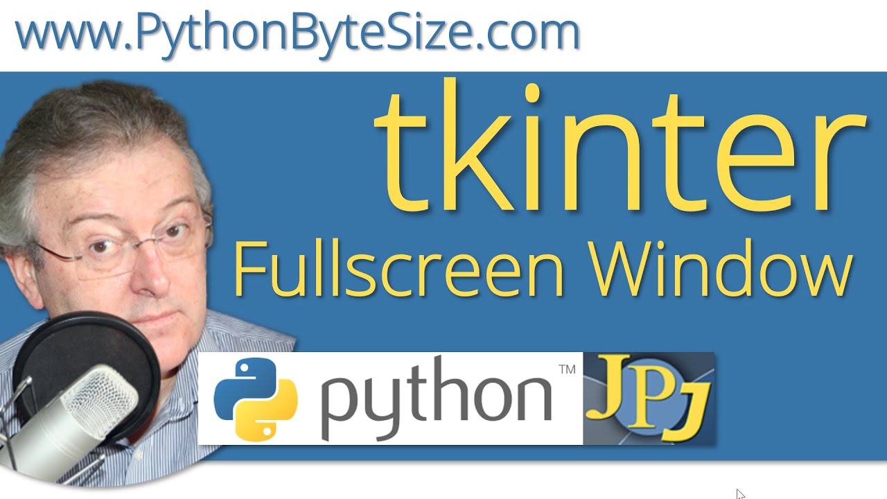 Fullscreen window using tkinter