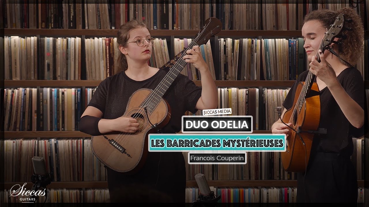 Duo Odelia play Les Barricades Mystérieuses by F. Couperin on Romantic Guitars | Siccas Media