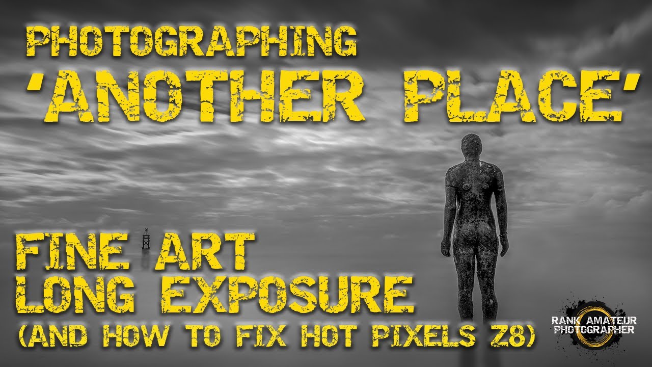 Photographing 'Another Place' Fine Art Long Exposure