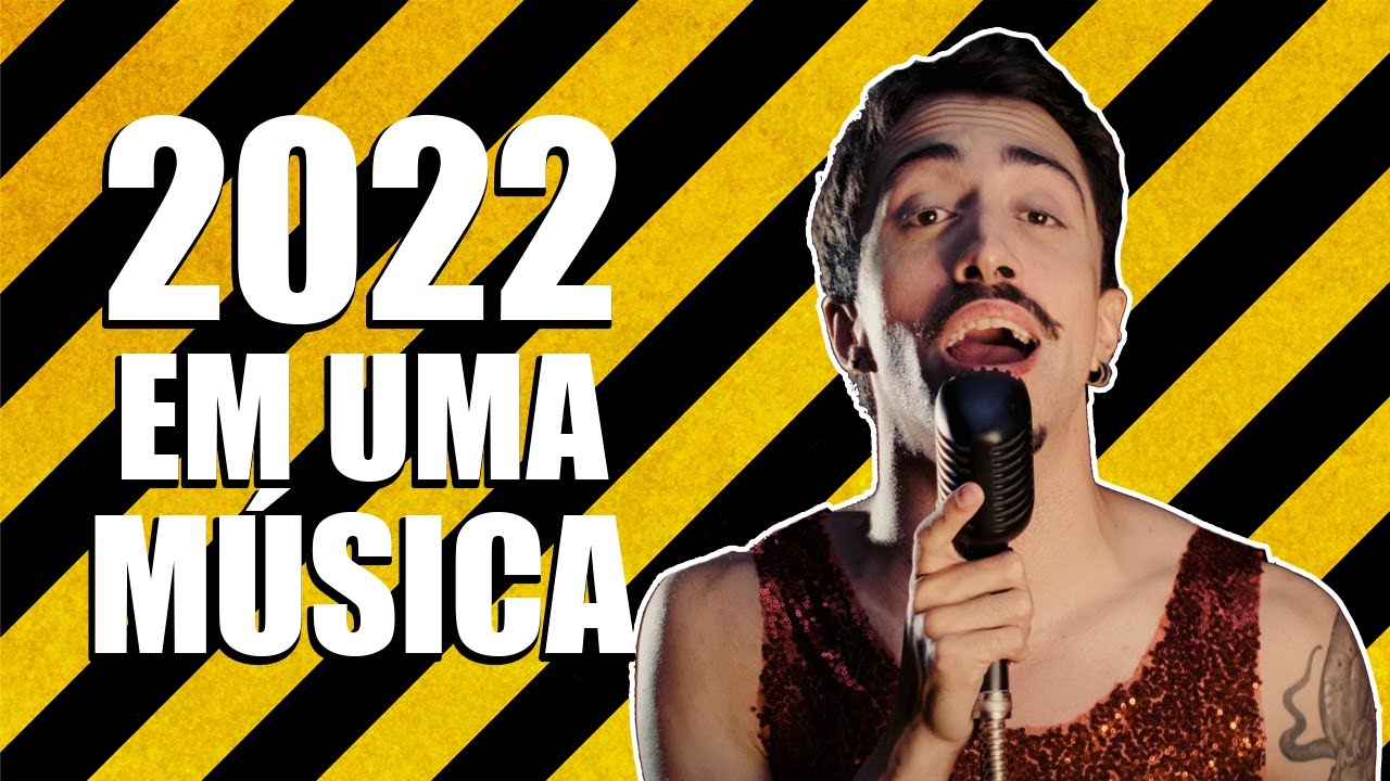2022 EM UMA M&Uacute;SICA