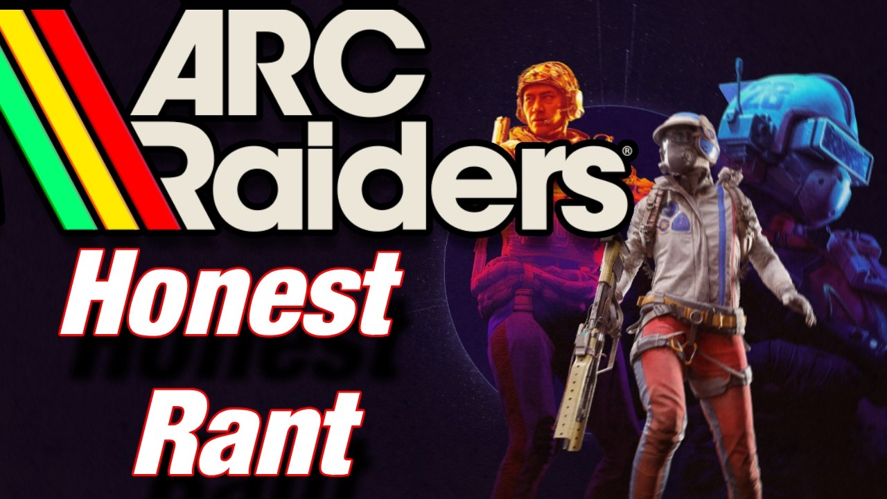 The Current State of ARC Raiders (Rant)