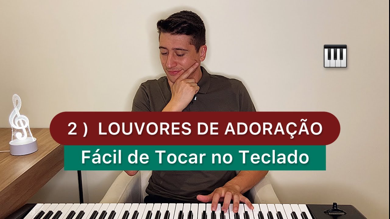 2 Louvores fácil de tocar no Teclado ( Aula de Teclado Iniciante )