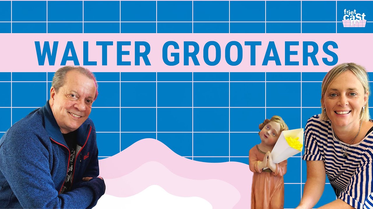 Walter Grootaers &bull; FRIETCAST #81