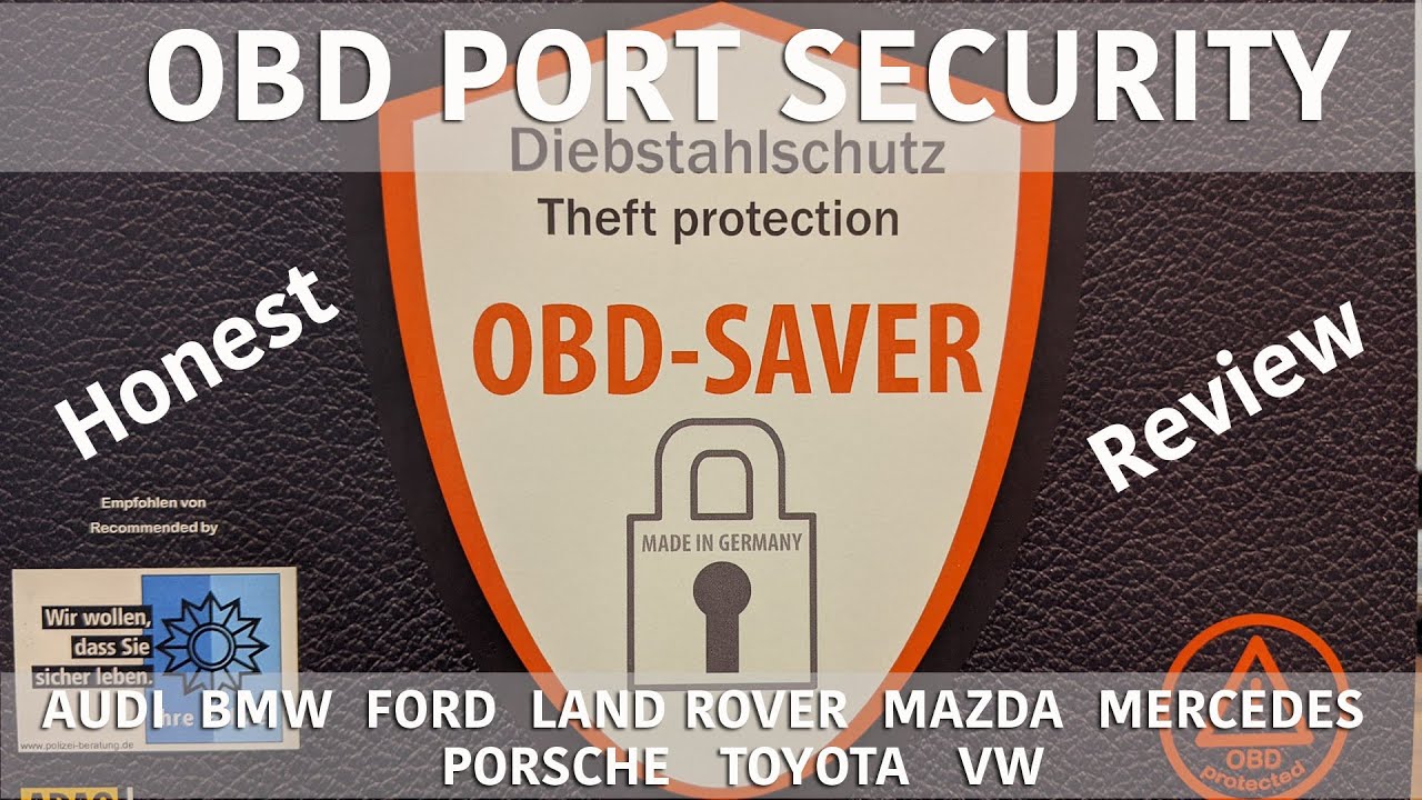 OBD Saver Port Lock Car Security Review for Audi BMW Ford Land Rover Mazda Merc Porsche VW Cars