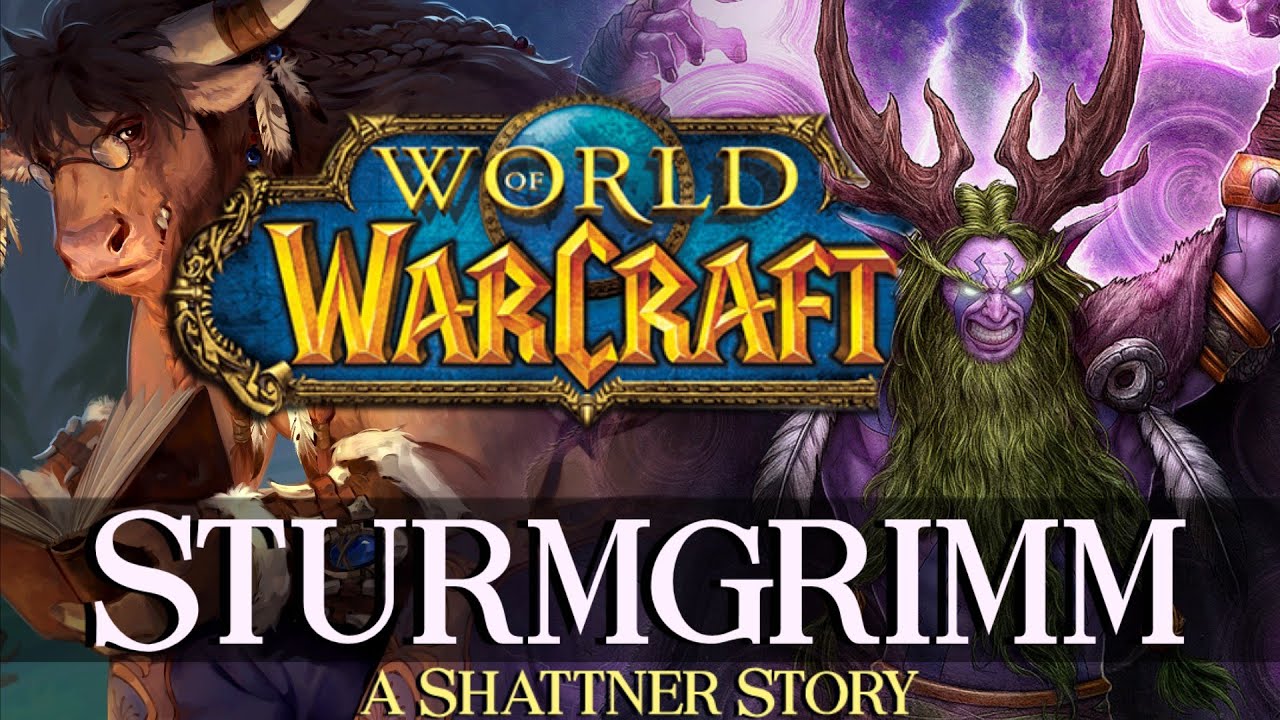 Shattner's Stories - Kapitel 35: Sturmgrimm - Warcraft Lore