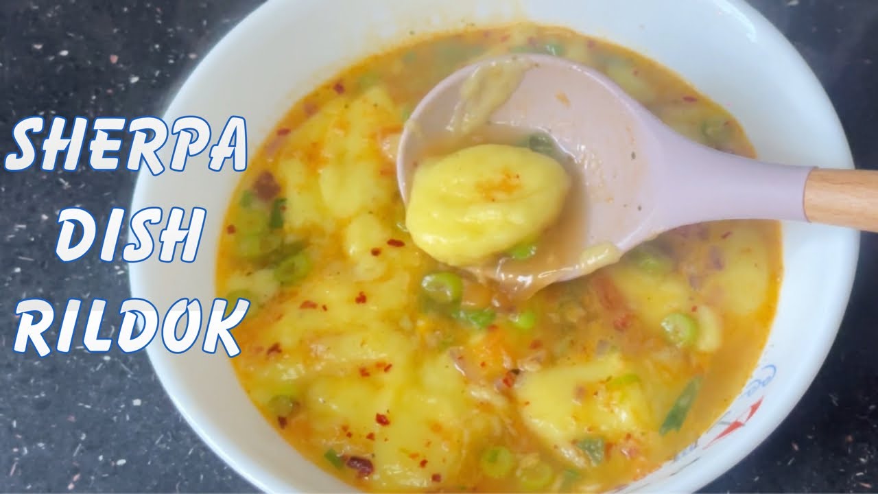 SHERPA DISH RILDOK KO RECIPE || RILDOK RECIPE
