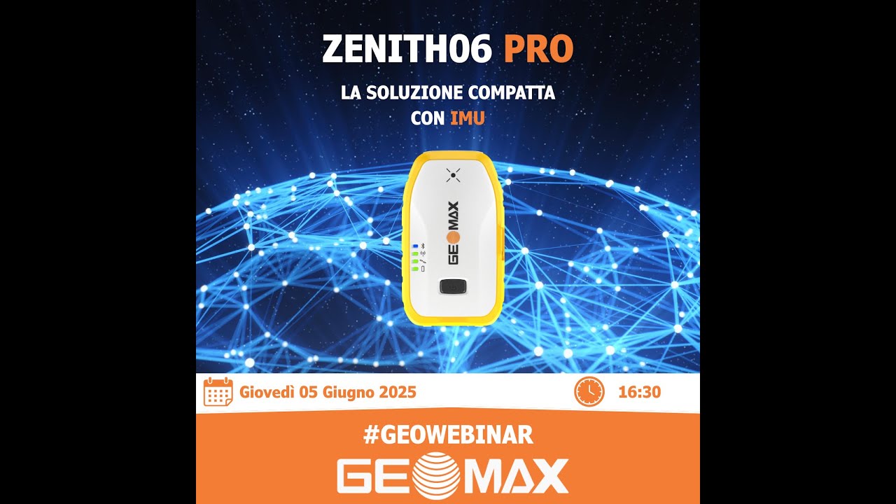 GEOWEBINAR:  Zenith06 Pro GNSS Smart Antenna 4 30 p m  CEST, in italiano