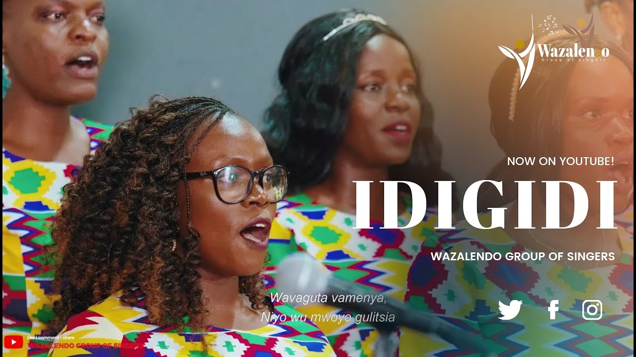 Idigidi || Wazalendo Group of Singers