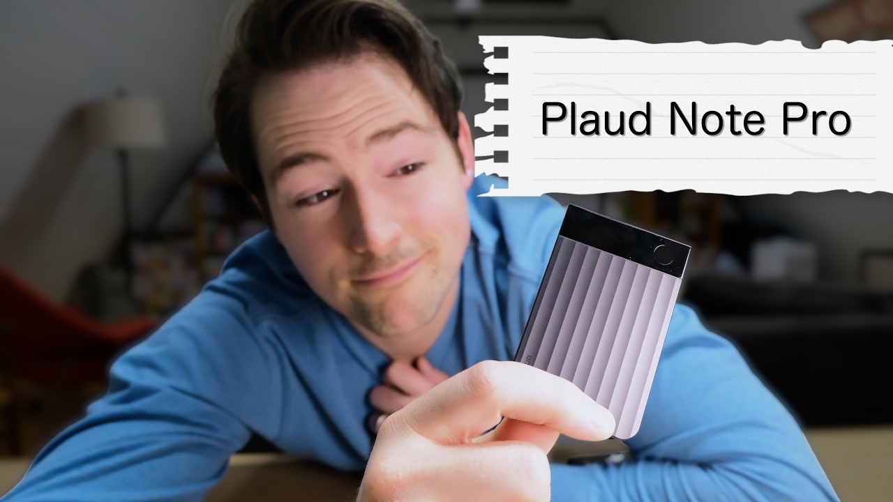 Plaud Note Pro - before you buy