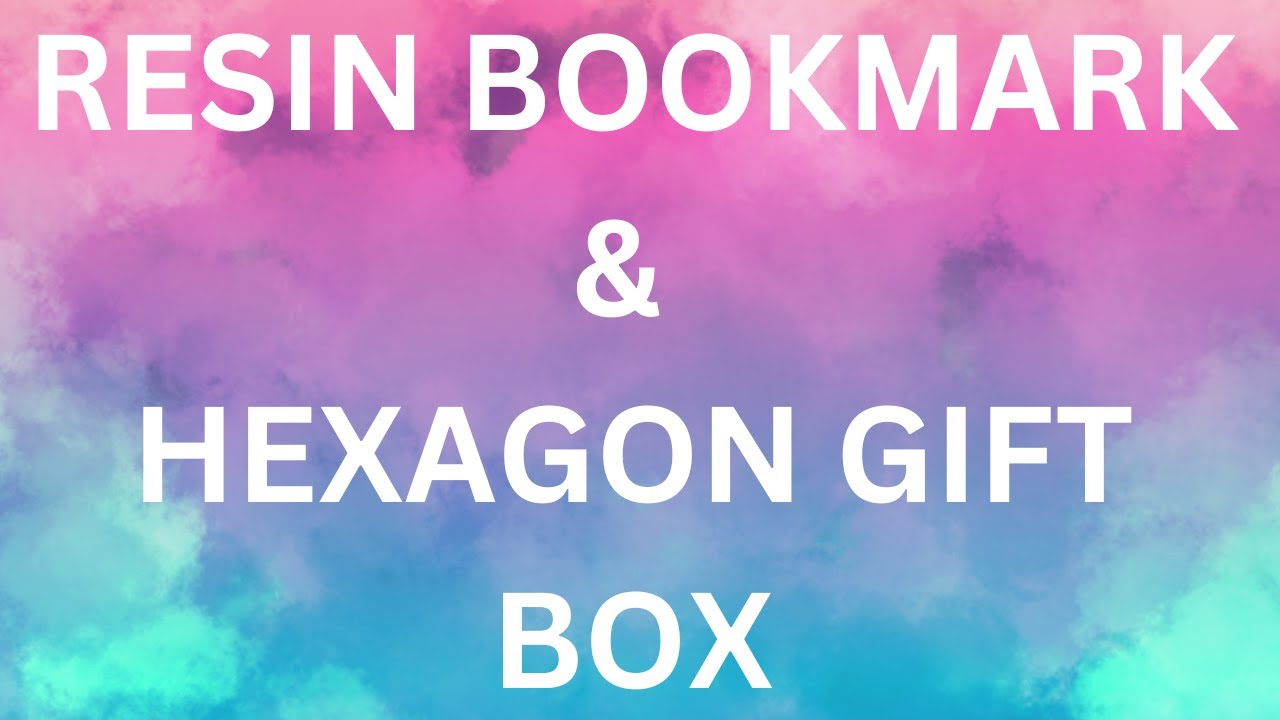 🎨✨ DIY Resin Bookmark & Hexagon Gift Box | Easy Resin Art Ideas ✨🎨