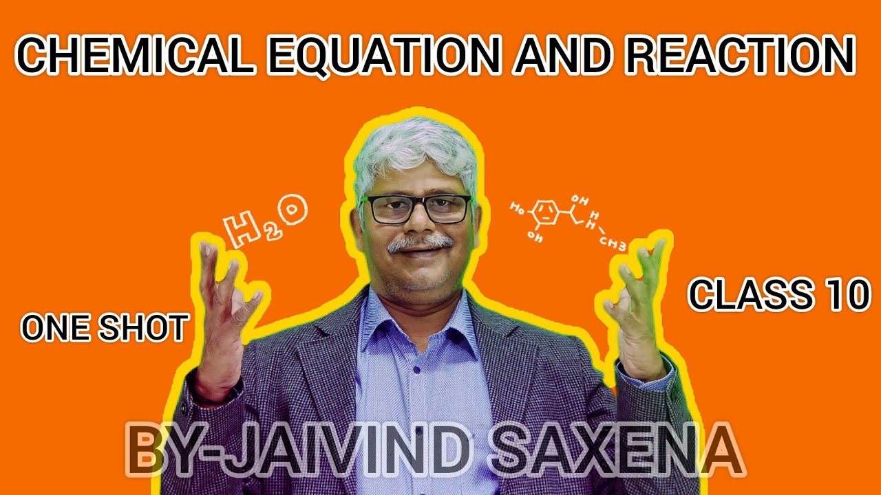 CLASS 10 CHEMICAL EQUATION AND REACTION 