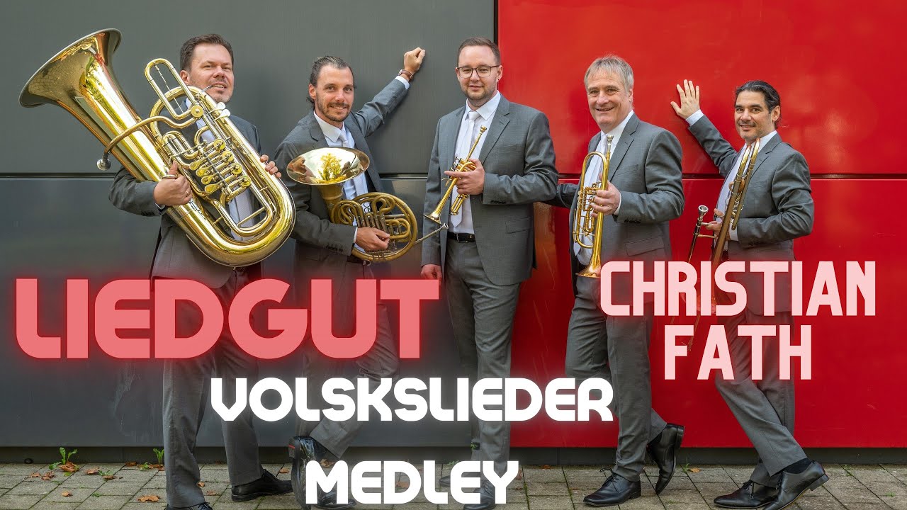 Classic Brass Jürgen Gröblehner - LiedGUT - Volkslieder Medley