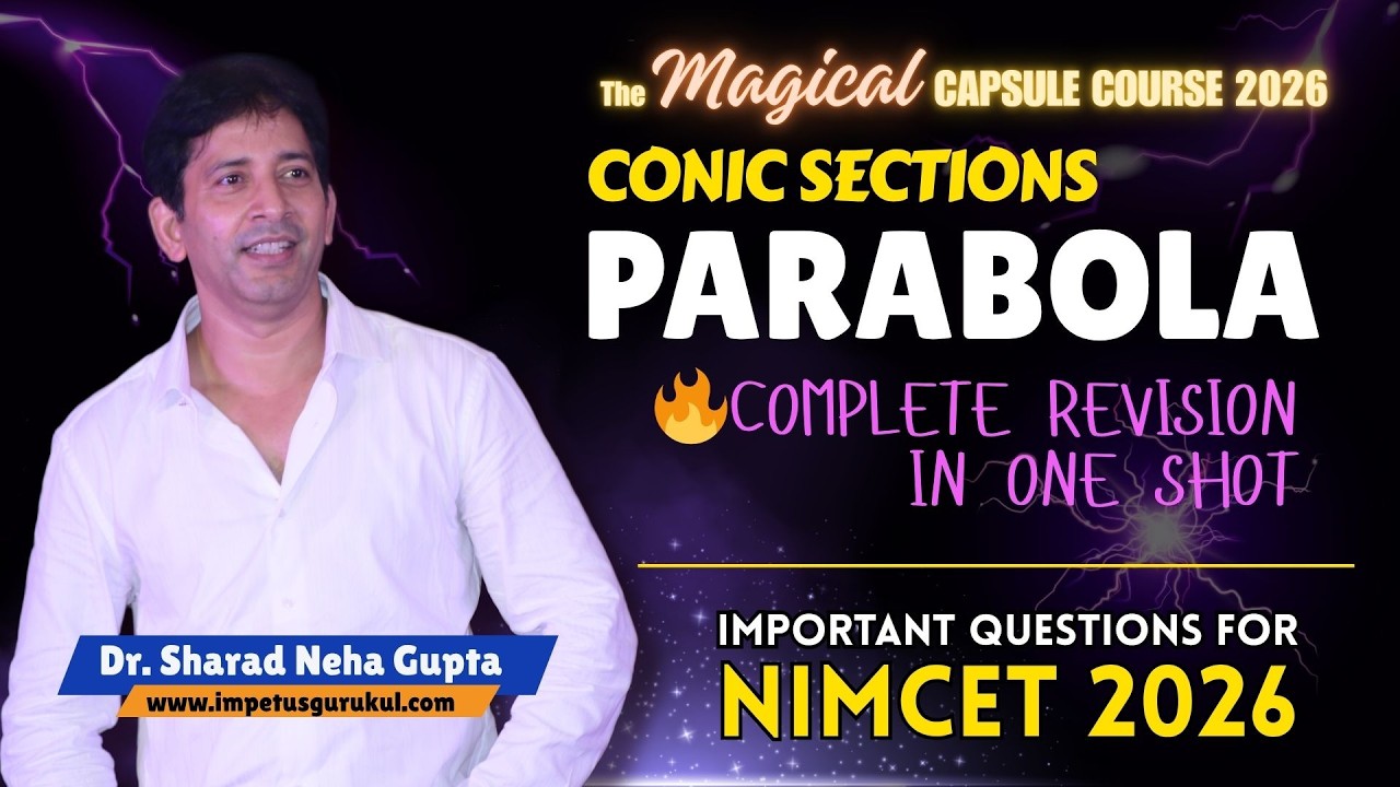 🔴LIVE parabola 🔥parabola Revision | Most Important Questions on parabola for NIMCET | conic sections