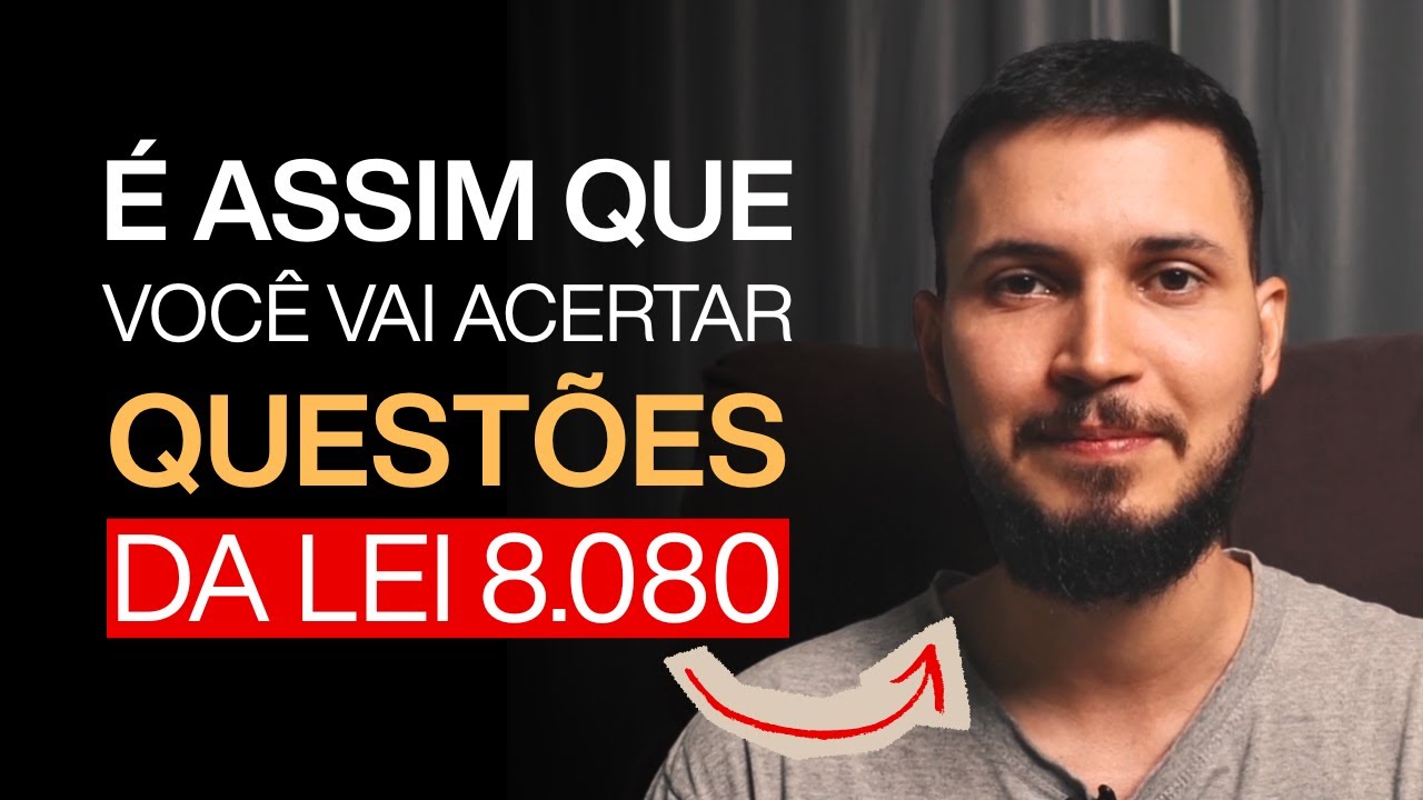 É Assim Que Você Vai GABARITAR a Lei 8.080