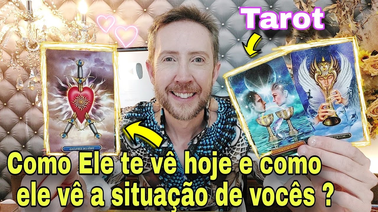 Como Ele te vê e como ele vê a situação de vocês hoje ? Como ele está em relação a mim hoje tarot ?