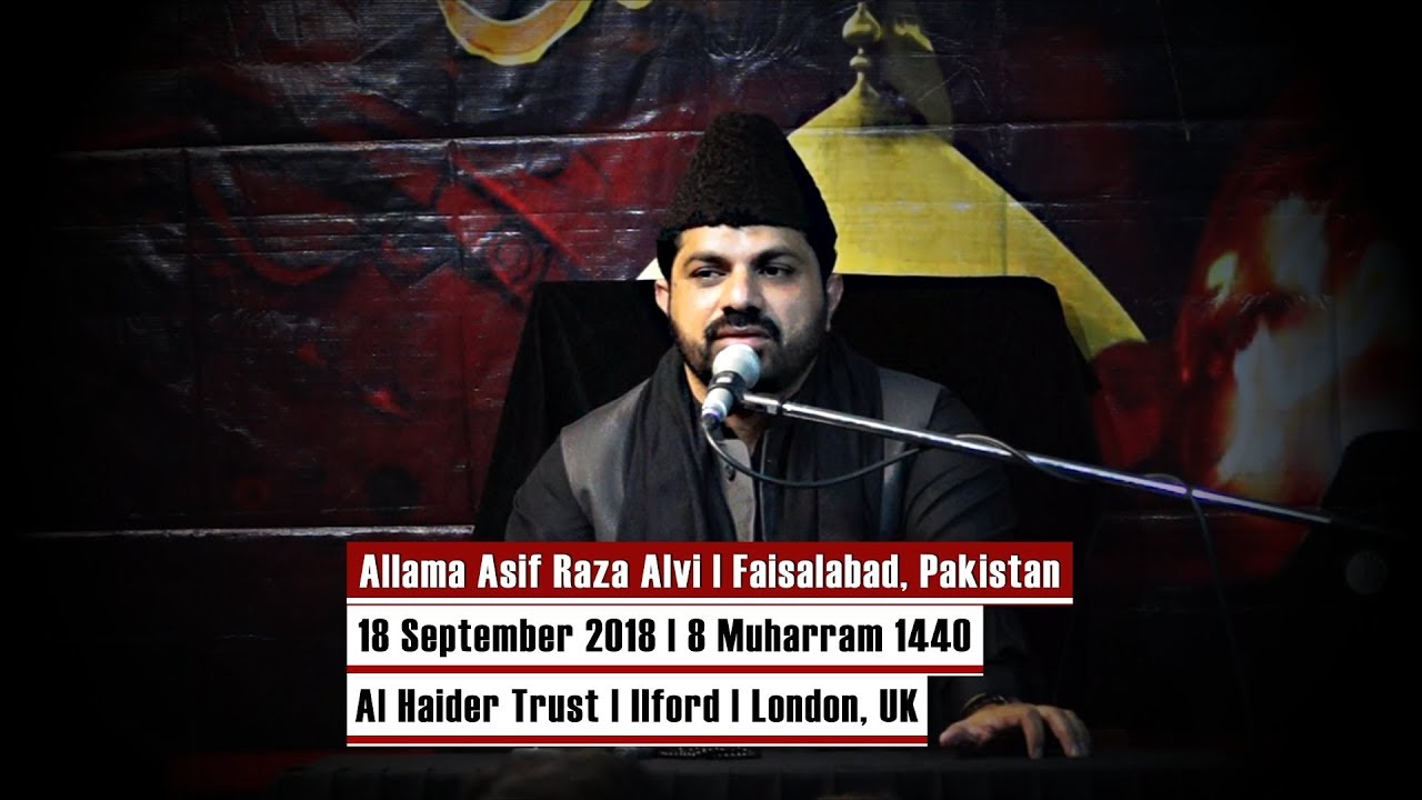 8 Muharram 1440 | Allama Asif Raza Alvi | Ashra-e-Muharram | Al Haider Trust
