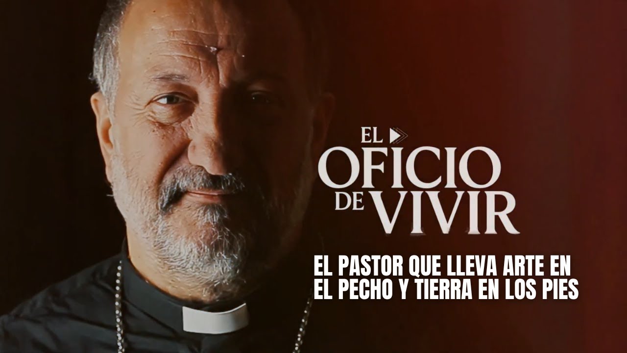 EL OFICIO DE VIVIR- Episodio 1 - Gabriel Barba, obispo de San Luis