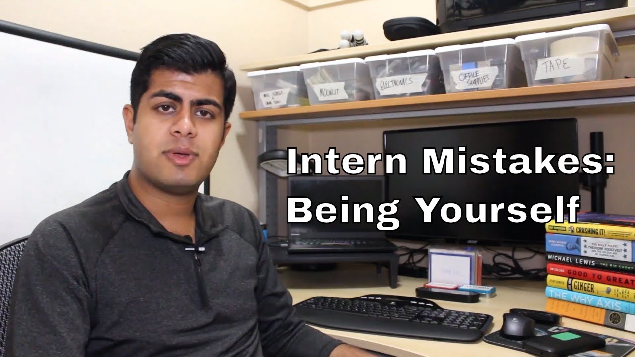 Intern Mistakes: Being Yourself - The Mortal Intern