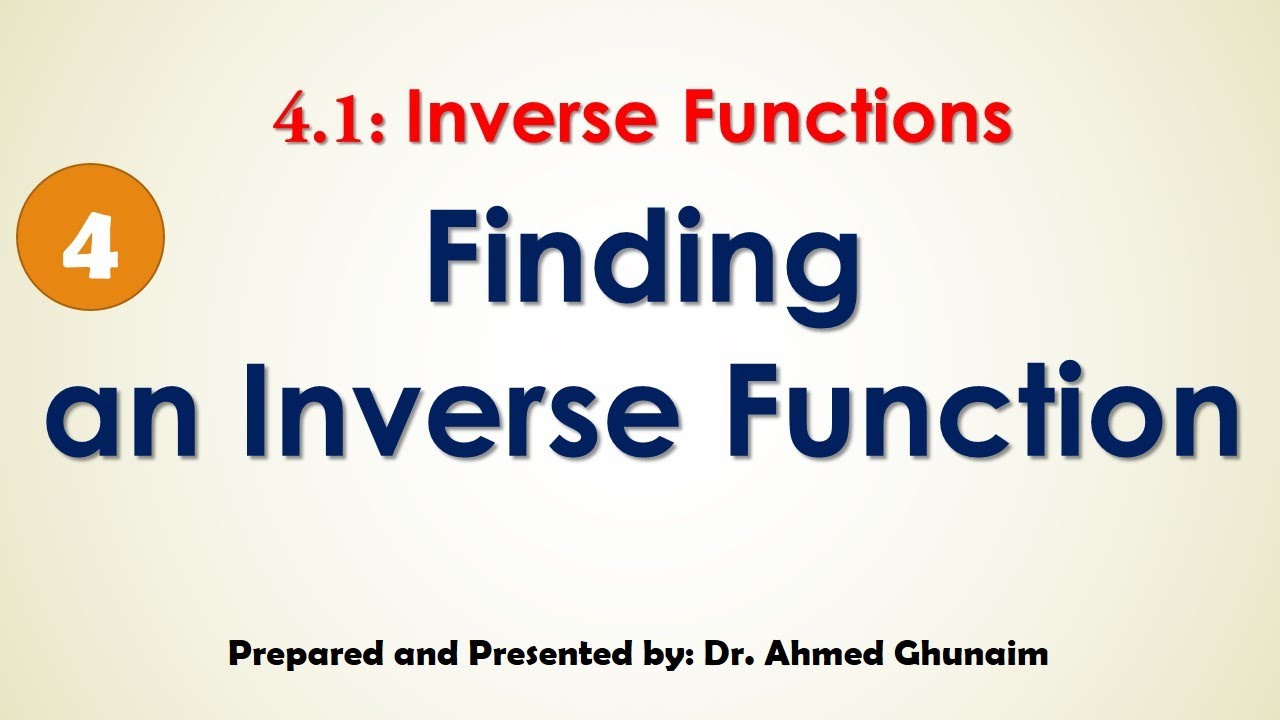 Sec 4.1 : (4) Finding an Inverse Function - Math2 (السنة التحضيرية)
