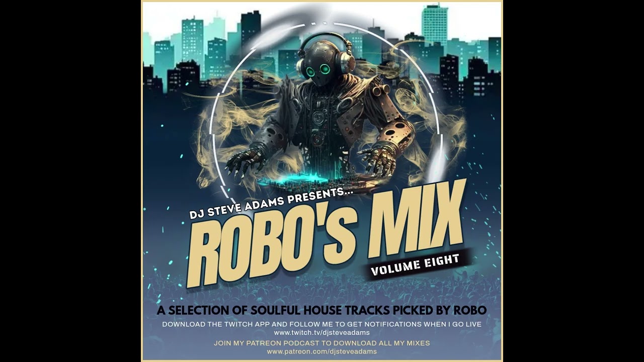 DJ Steve Adams Presents... Robo's Mix Vol. Eight
