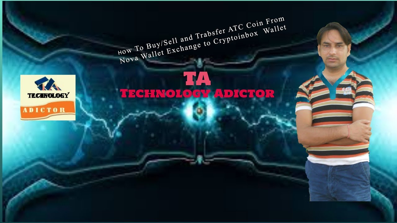 Buy/Sell and Transfer ATC Coin From NovaExchange to Cryptoinbox wallet