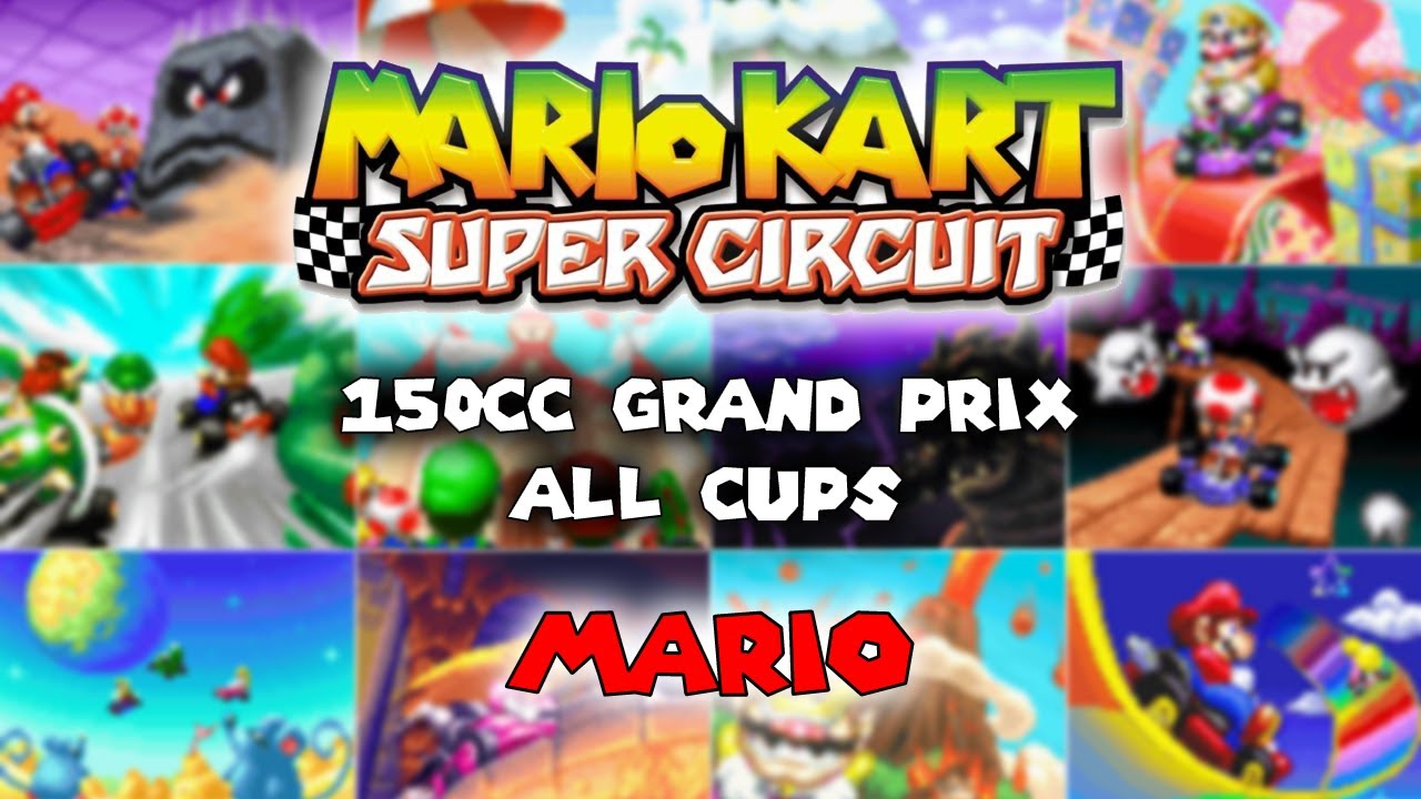 Mario Kart Super Circuit: 150cc Grand Prix - All Cups w/ Mario