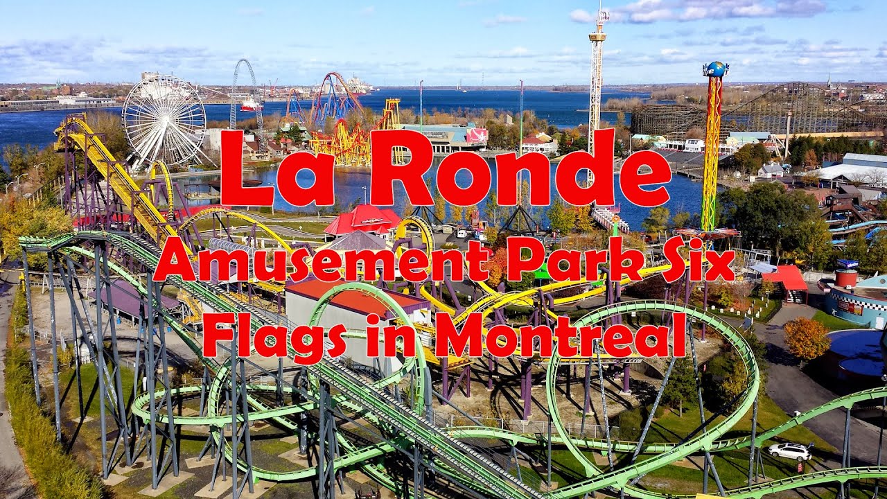 Discovering the Thrills of La Ronde: A Walking Tour
