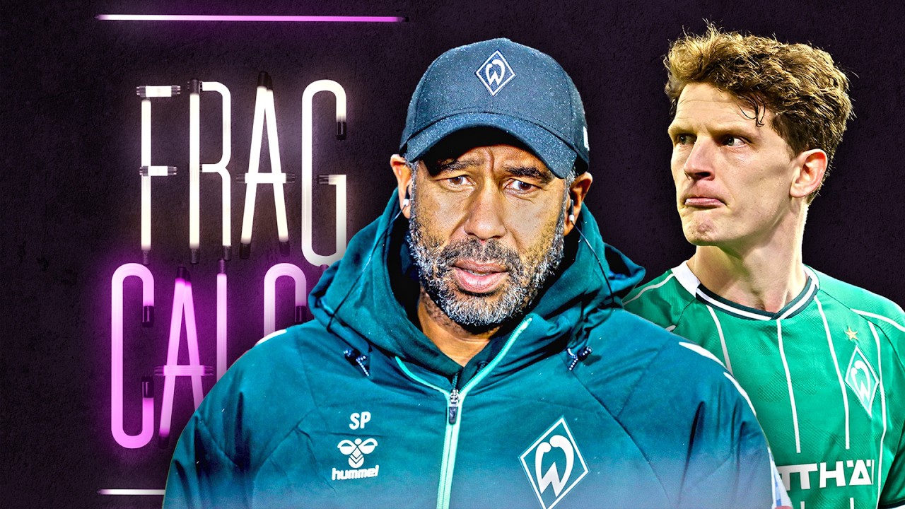 13 Spiele ohne Sieg – Steigt Werder Bremen ab? FRAG CALCIO